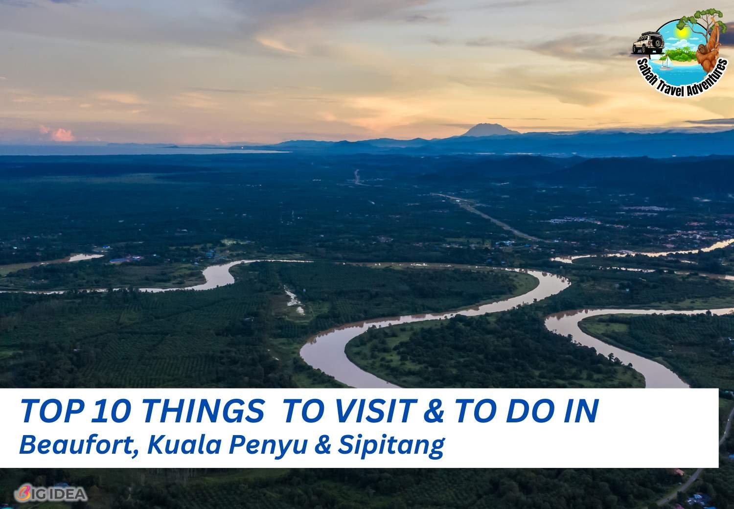 Adventure Awaits: Top 10 Activities in Beaufort, Kuala Penyu & Sipitang for Every Traveler!