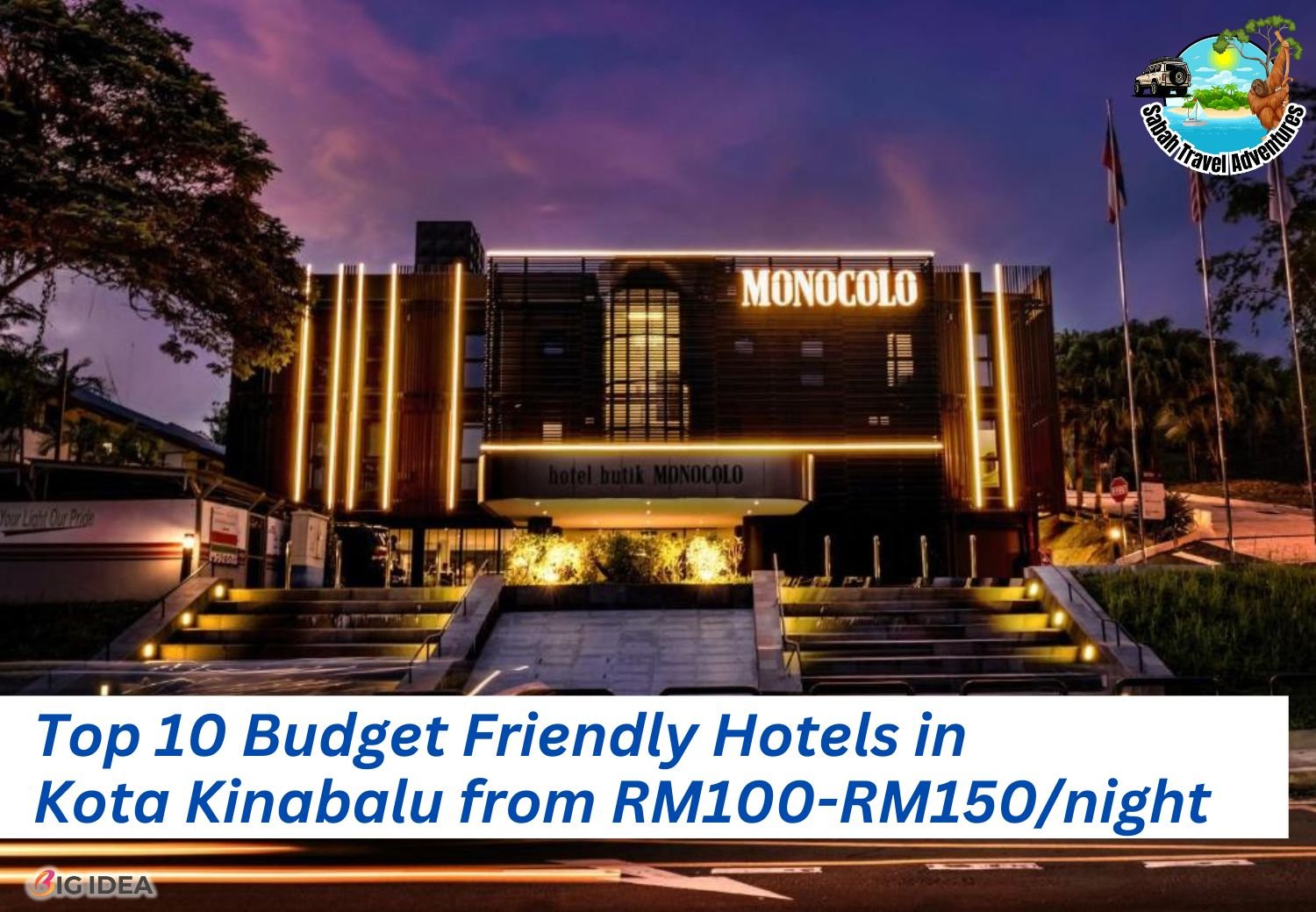 Top 10 Budget-Friendly Hotels in Kota Kinabalu from RM100-RM150 per night